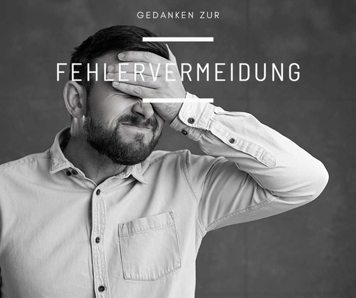 Die "wichtigsten" Fehler (zur Vermeidung)